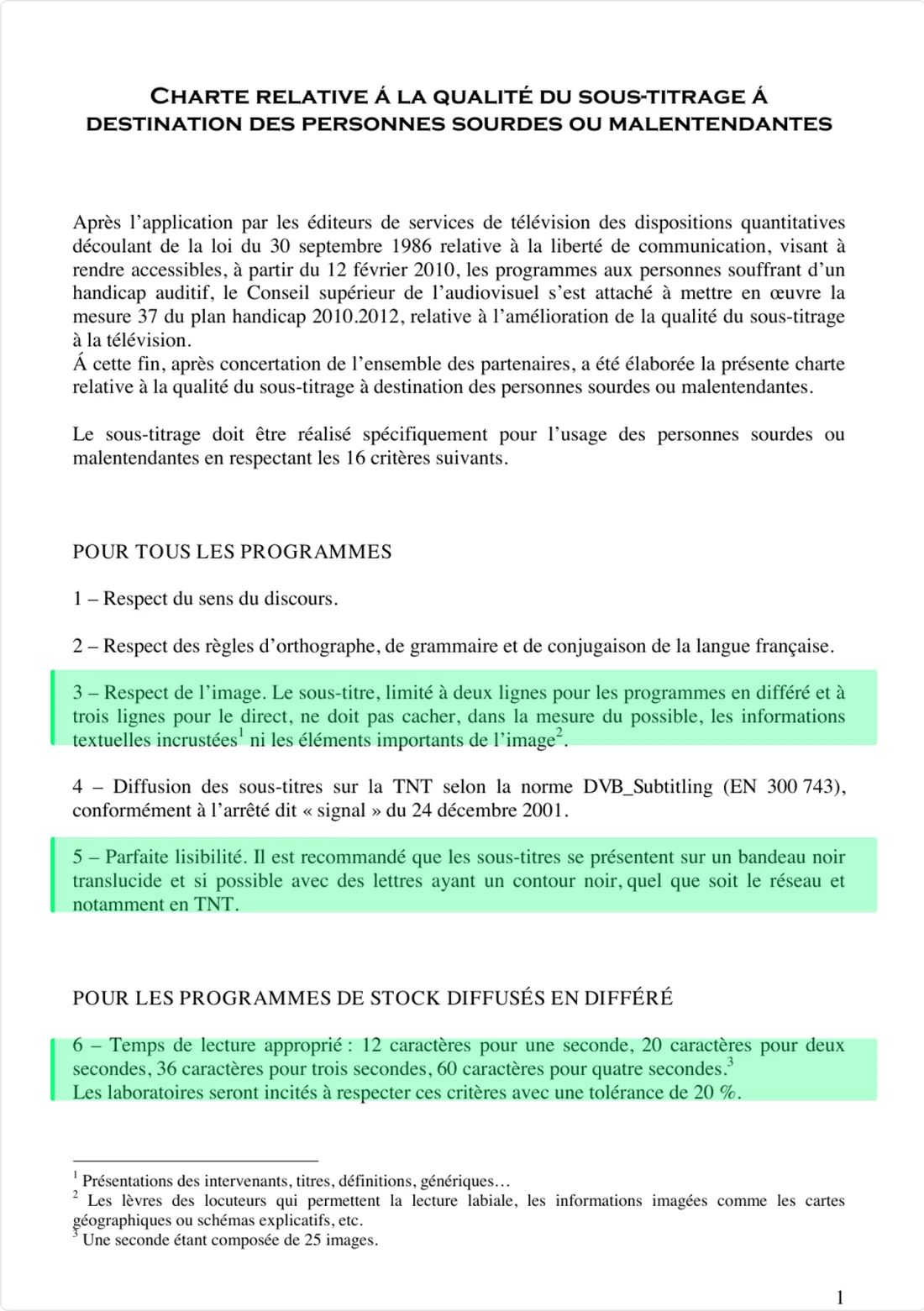 Première page de la charte de qualité du sous-titrage du 12 décembre 2011, avec les critères 3, 5 et 6 mis en évidence, dont le barème de 12 caractères pour une seconde et 60 pour quatre secondes.